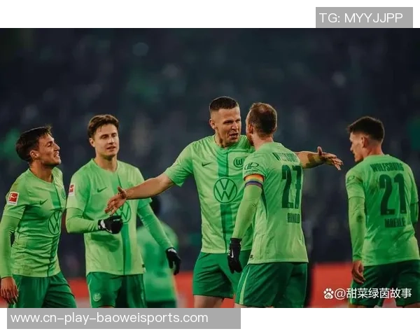 杜塞尔多夫与沃尔夫斯堡激战在即谁能在德甲赛场上笑到最后